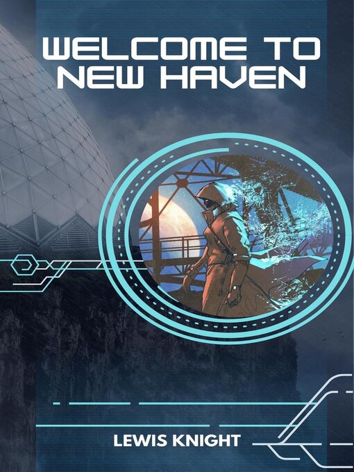 Title details for Welcome to New Haven by Lewis Knight - Available